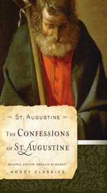 The Confessions of St Augustine (Moody Classics)