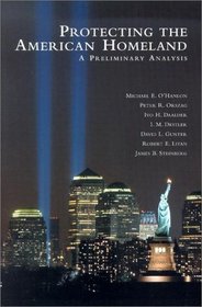Protecting the American Homeland: A Preliminary Analysis