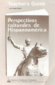 Teacher's Guide for Perspectivas Culturales De Hispanoamerica