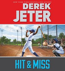 Hit & Miss (Jeter Publishing)
