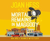 Mortal Remains in Maggody (The Arly Hanks Mysteries)