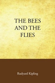 The Bees and the Flies