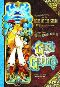 Girl Genius Volume 9: Agatha Heterodyne and The Heirs of the Storm HC