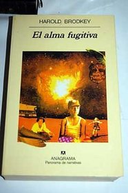 El Alma Fugitiva (Spanish Edition)