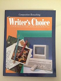 Writer's Choice (Composition Reteaching)