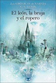 El Leon, la Bruja y el Ropero / The Lion, the Witch and the Wardrobe  (Spanish)