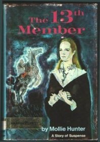 The 13th member;: A story of suspense,