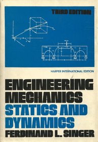 Engineering Mechanics Statics and Dynamics, Third Edition