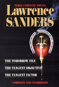 Three Complete Novels: The Tomorrow File, the Tangent Objective, the Tangent Factor