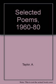 Selected Poems, 1960-1980
