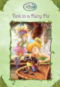 Tink in a Fairy Fix (Disney Fairies) (A Stepping Stone Book(TM))