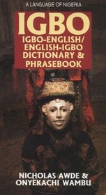 Igbo-English English-Igbo Dictionary and Phrasebook (Hippocrene Dictionary  Phrasebook)