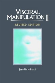 Visceral Manipulation II (Revised Edtion)