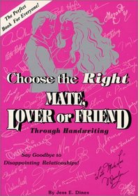 Choose the Right Mate, Lover or Friend Through Handwriting