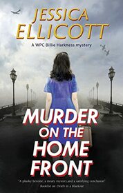 Murder on the Home Front (A WPC Billie Harkness mystery, 2)