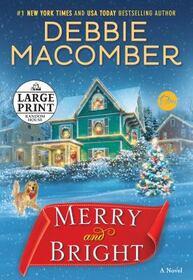 Merry and Bright (Large Print Edition)