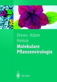 Molekulare Pflanzenvirologie (Springer-Lehrbuch) (German Edition)