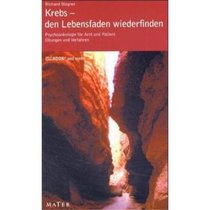 Krebs - den Lebensfaden wiederfinden.