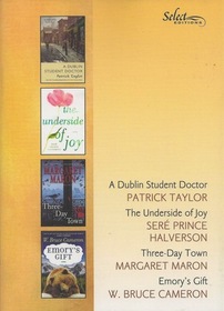 Readers Digest: A Dublin Student, The Underside of Joy, Three-Day Town, Emory's Gift