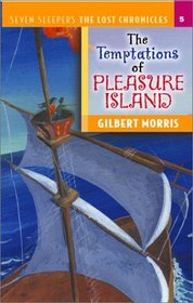 Temptations of Pleasure Island (Lost Chronicles, 5)