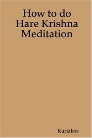 How to do Hare Krishna Meditation