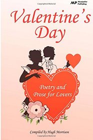 Valentine's Day: Poetry and Prose for Lovers