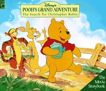 Disney's Pooh's Grand Adventure: The Search for Christopher Robin (Mouse Works Movie Storybook)