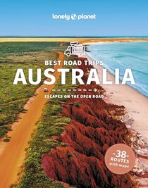 Lonely Planet Best Road Trips Australia (Road Trips Guide)