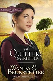 Quilter's Daughter (Daughters of Lancaster County)