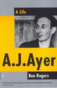 A. J. Ayer: A Life.