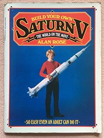 Build Your Own Saturn V