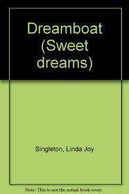 Dreamboat (Sweet Dreams Series #227)