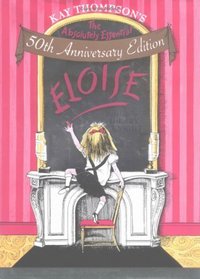 Absolutely Essential Eloise (50th Anniversary Edition)