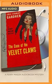 The Case of the Velvet Claws (Perry Mason Series)