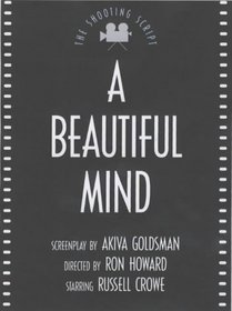 A Beautiful Mind (The NHB Shooting Scripts Series)
