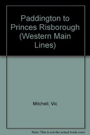 Paddington to Princes Risborough (Western Main Lines)