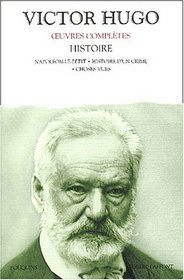 Oeuvres compltes de Victor Hugo : Histoire