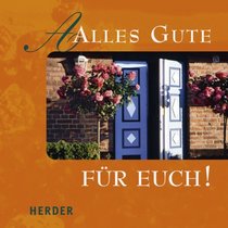 Alles Gute fr euch!