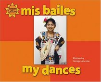 Mis Bailes/My Dances (Somos Latinos/We Are Latinos).)