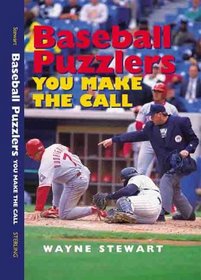 Baseball Puzzlers: You Make the Call