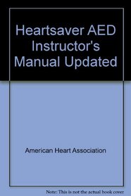 Heartsaver AED Instructor's Manual Updated