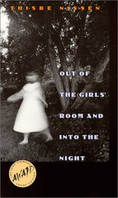 Out of the Girls' Room and into the Night (Iowa Short Fiction Award)