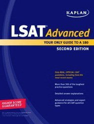Kaplan LSAT Advanced: Your Only Guide to a 180 (Perfect Score)