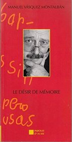 Le desir de memoire: Entretien avec Georges Tyras (Collection Paroles d'aube) (French Edition)