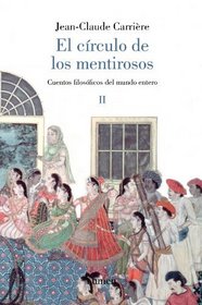 El segundo circulo de los mentirosos/ The Second Liers Circle (Spanish Edition)