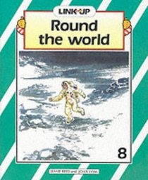 Link-up - Level 8: Book 8: Round the World (Link-up)