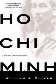 Ho Chi Minh : A Life