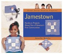 Jamestown: Hands on Projects About One of America's 1st Communities (Great Social Studies Projects)