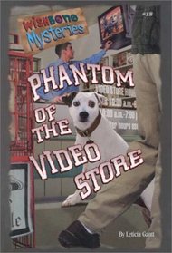 Phantom of the Video Store (Wishbone Mysteries, 18)