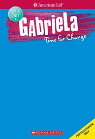 Time for Change (American Girl: Girl of the Year 2017, Book 3)